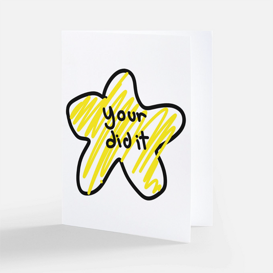 Your Did It Greeting Card